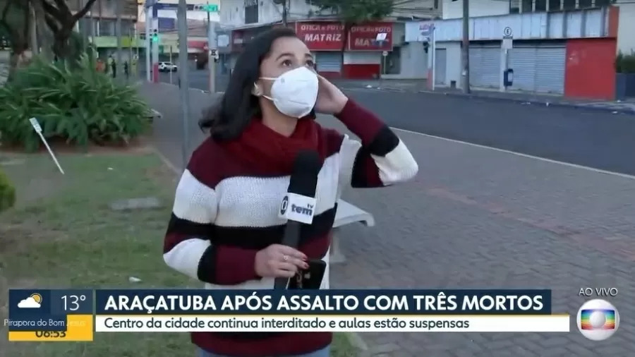 Repórter da Globo em Araçatuba (Foto: Reprodução)